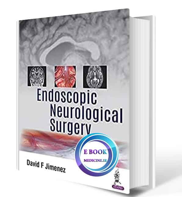 دانلود کتاب Endoscopic Neurological Surgery 2018 (ORIGINAL PDF) 